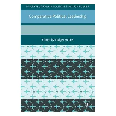 "Comparative Political Leadership" - "" ("Helms Ludger")(Paperback)