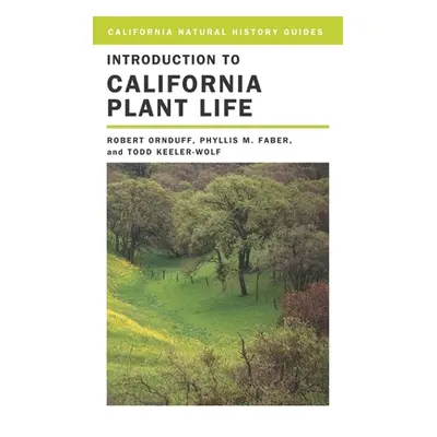 "Introduction to California Plant Life: Volume 69" - "" ("Ornduff Robert")(Paperback)