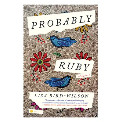 "Probably Ruby" - "" ("Bird-Wilson Lisa")(Pevná vazba)