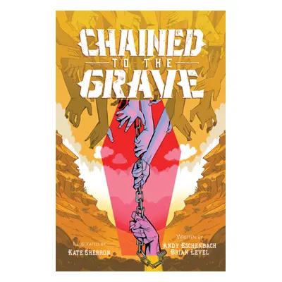 "Chained to the Grave" - "" ("Eschenbach Andy")(Paperback)