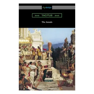 "The Annals" - "" ("Tacitus")(Paperback)