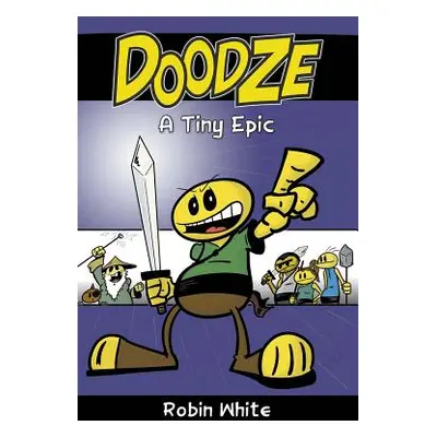 "Doodze: A Tiny Epic" - "" ("White Robin")(Paperback)