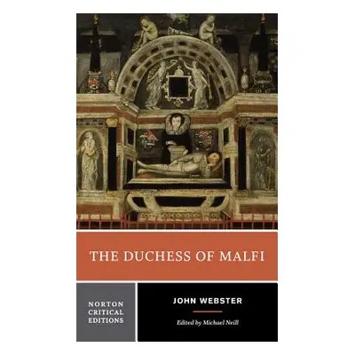 "The Duchess of Malfi" - "" ("Webster John")(Paperback)