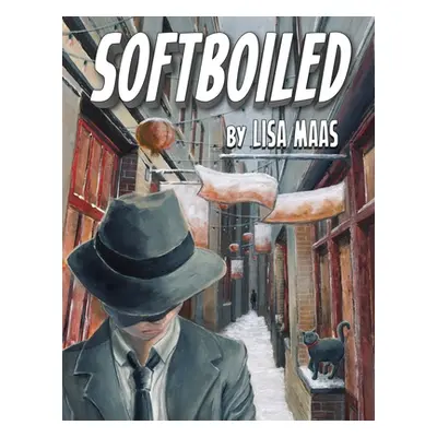 "Softboiled" - "" ("Maas Lisa")(Paperback)