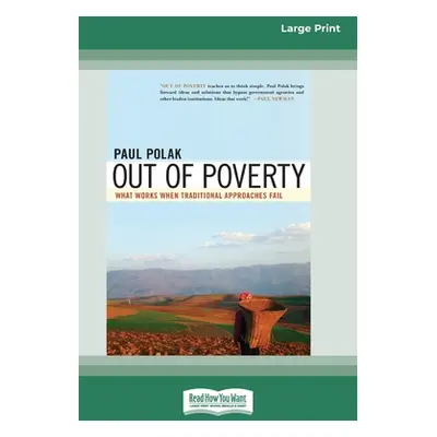 "Out of Poverty: What Works When Traditional Approaches Fail (16pt Large Print Edition)" - "" ("