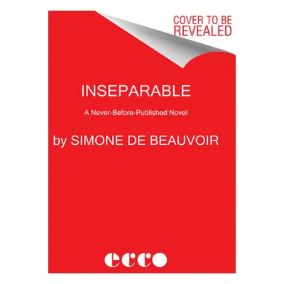 "Inseparable" - "" ("De Beauvoir Simone")(Paperback)