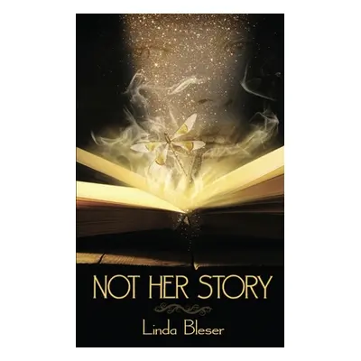 "Not Her Story" - "" ("Bleser Linda")(Paperback)