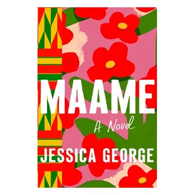 "Maame" - "" ("George Jessica")(Pevná vazba)