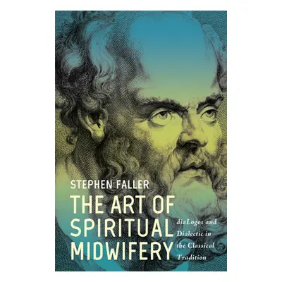 "The Art of Spiritual Midwifery" - "" ("Faller Stephen")(Paperback)