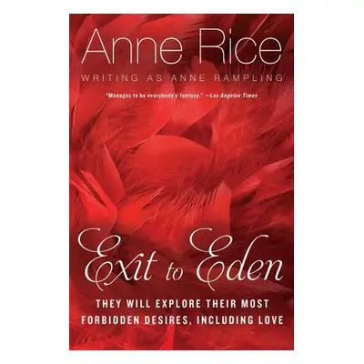 "Exit to Eden" - "" ("Rice Anne")(Paperback)