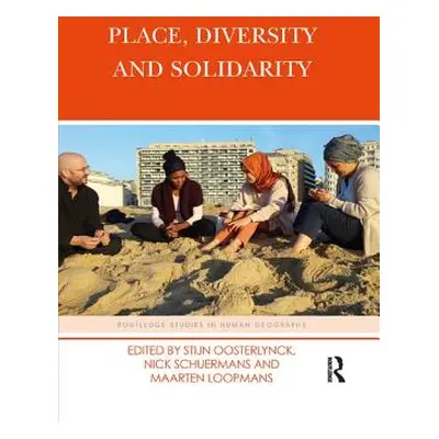 "Place, Diversity and Solidarity" - "" ("Oosterlynck Stijn")(Paperback)