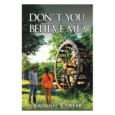 "Don't You Believe Me?" - "" ("Carter Vronnie")(Paperback)