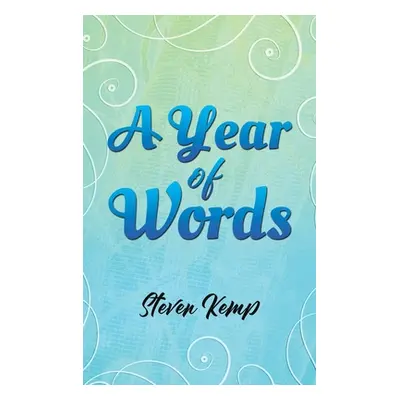 "A Year of Words" - "" ("Kemp Steven")(Pevná vazba)