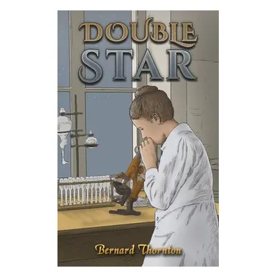 "Double Star" - "" ("Thornton Bernard")(Pevná vazba)