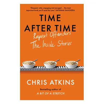 "Time After Time" - "Repeat Offenders - the Inside Stories" ("Atkins Chris")(Pevná vazba)