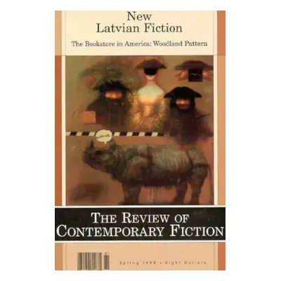 "New Latvian Fiction" - "" ("Dalkey Archive Press")(Paperback)