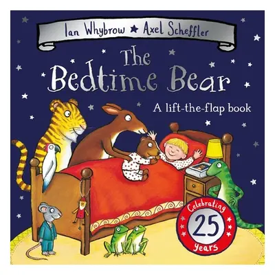 "The Bedtime Bear, Volume 1: 25th Anniversary Edition" - "" ("Whybrow Ian")(Board Books)