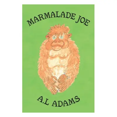 "Marmalade Joe" - "" ("Adams A. L.")(Paperback)