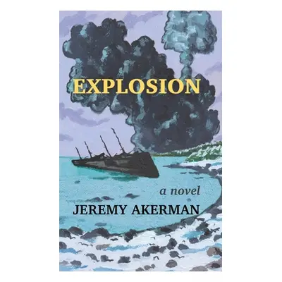 "Explosion" - "" ("Akerman Jeremy")(Paperback)