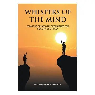 "Whispers of the Mind" - "" ("Svoboda Andreas")(Paperback)