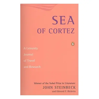 "Sea of Cortez: A Leisurely Journal of Travel and Research" - "" ("Steinbeck John")(Paperback)