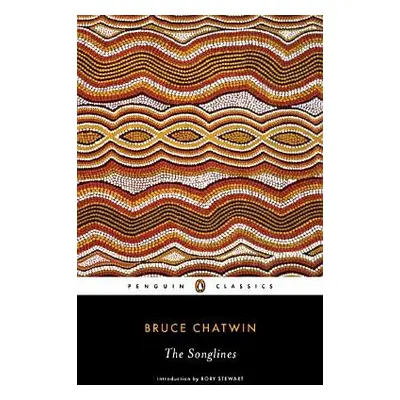 "The Songlines" - "" ("Chatwin Bruce")(Paperback)