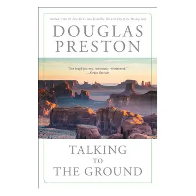 "Talking to the Ground" - "" ("Preston Douglas")(Paperback)