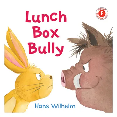 "Lunch Box Bully" - "" ("Wilhelm Hans")(Pevná vazba)