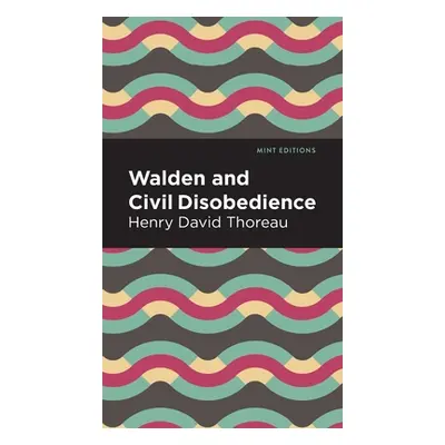 "Walden and Civil Disobedience" - "" ("Thoreau Henry David")(Pevná vazba)