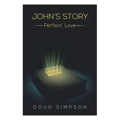 "John's Story" - "" ("Simpson Doug")(Paperback)