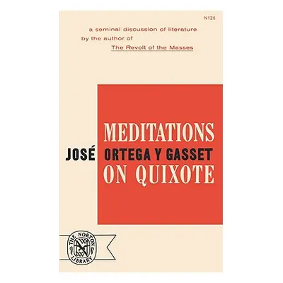 "Meditations on Quixote" - "" ("Ortega y. Gasset Jose")(Paperback)