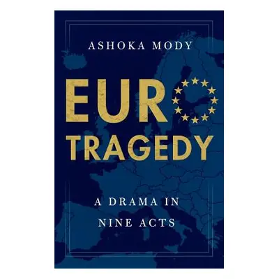 "Eurotragedy: A Drama in Nine Acts" - "" ("Mody Ashoka")(Pevná vazba)