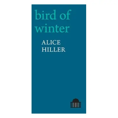 "Bird of Winter" - "" ("Hiller Alice")(Paperback)