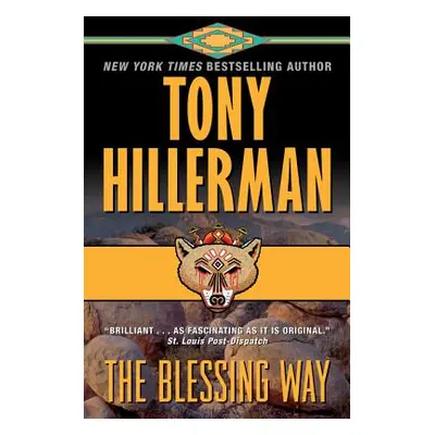 "The Blessing Way: A Leaphorn & Chee Novel" - "" ("Hillerman Tony")(Paperback)