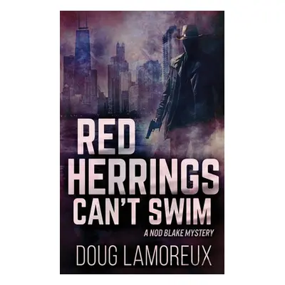 "Red Herrings Can't Swim" - "" ("Lamoreux Doug")(Paperback)