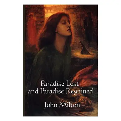 "Paradise Lost and Paradise Regained" - "" ("Milton John")(Paperback)