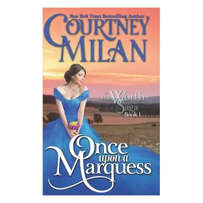 "Once Upon a Marquess" - "" ("Milan Courtney")(Paperback)