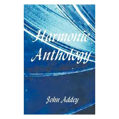 "Harmonic Anthology" - "" ("Addey John")(Paperback)