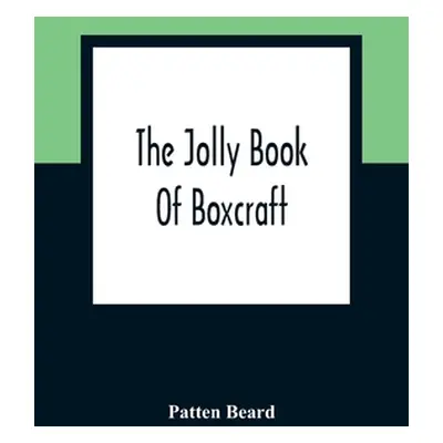 "The Jolly Book Of Boxcraft" - "" ("Beard Patten")(Paperback)