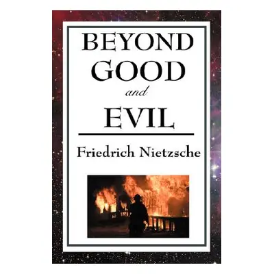 "Beyond Good and Evil" - "" ("Nietzsche Friedrich Wilhelm")(Paperback)