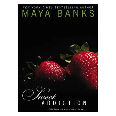 "Sweet Addiction" - "" ("Banks Maya")(Paperback)