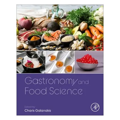 "Gastronomy and Food Science" - "" ("Galanakis Charis M.")(Paperback)