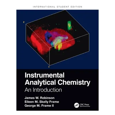 "Instrumental Analytical Chemistry: An Introduction, International Student Edition" - "" ("Robin