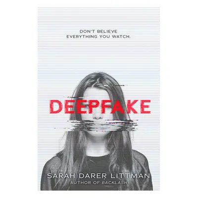 "Deepfake" - "" ("Littman Sarah Darer")(Paperback)