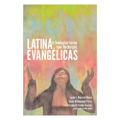 "Latina Evanglicas" - "" ("Martell-Otero Loida I.")(Pevná vazba)