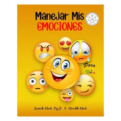 "Manejar Mis Emociones Para Ninos" - "" ("Martz Meredith")(Paperback)