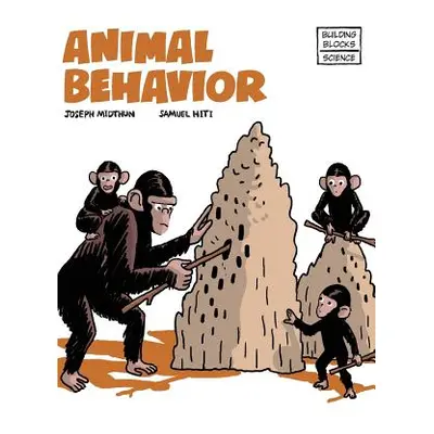 "Animal Behavior" - "" ("Hiti Samuel")(Pevná vazba)