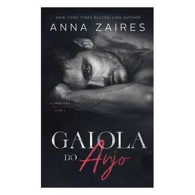 "Gaiola do anjo" - "" ("Zaires Anna")(Paperback)