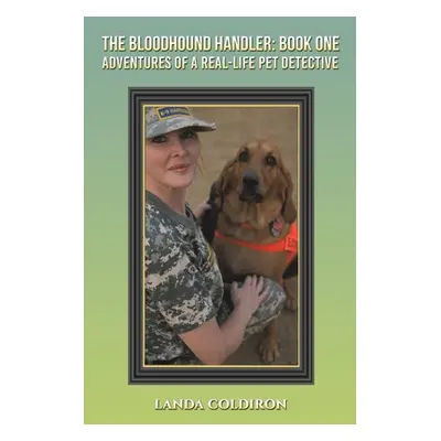 "The Bloodhound Handler: Book One" - "" ("Coldiron Landa")(Paperback)