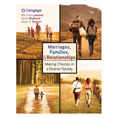 "Marriages, Families, and Relationships:: Making Choices in a Diverse Society" - "" ("Lamanna Ma